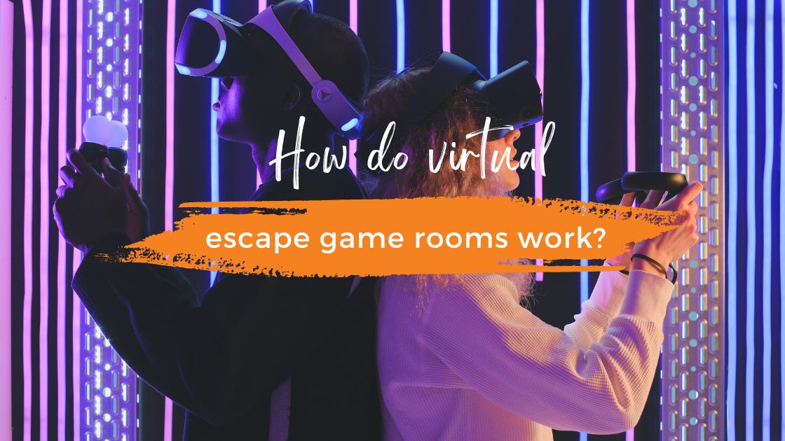 How do virtual escape game rooms work?